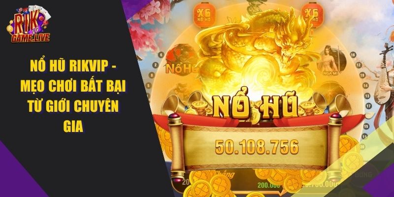 Nổ Hũ RIKVIP